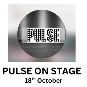 Pulse, On The Stage